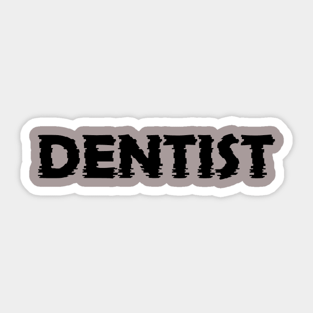 DENTIST Sticker by dentist_family